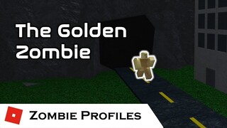 The NEW Golden Zombie | Zombie Profiles | Tower Battles [ROBLOX]