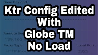 Ang Ktr Config Na Edited With Globe TM No Load
