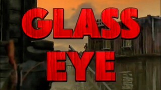 EPISODE 21- GLASS EYE (RED DEAD REDEMPTION)