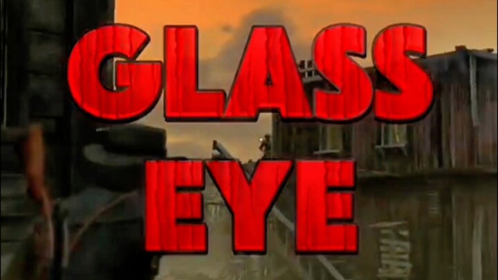 EPISODE 21- GLASS EYE (RED DEAD REDEMPTION)
