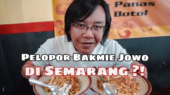 MANTEB !! PELOPOR BAKMI JAWA  DI SEMARANG ??