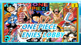 ONE PIECE|[Epic] Incident of ENIES LOBBY_2
