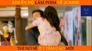 REVIEW PHIM : Xác sống ấn độ (p4) #reviewphimxacsong