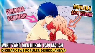 Otaku Yang Dibenci Oleh Semua Orang Tapi Sekarang Dia Mendapatkan Cewe Spek bidadari