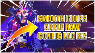 Free Fire lag Fix Squad Config Apple Raw Config 1gb 2gb 3gb 4gb ram Free Fire lag Fix Config 60FPS