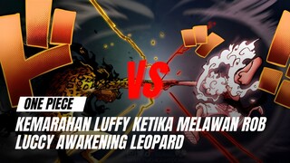 Kemarahan Luffy Menjadi Gear 5 Melawan Rob Lucci 🔥