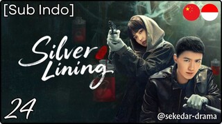 [Sub Indo] 🐜ⓢ𝔦𝐥𝐕𝑒Ⓡ 𝕃𝔦Ｎ𝕀Ň𝑔 – Eps. 24 (2025)