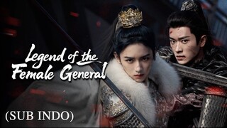 Legenda Jenderal Wanita EP01 SUB INDO