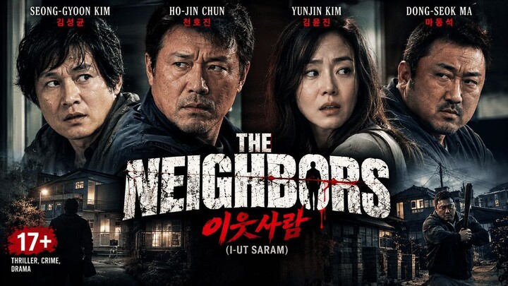 The Neighbors (I-ut saram) (2012) 17+
