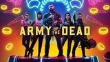 Army of the Dead (2021) | Sub Indo