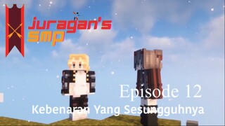 Episode 12 Kebenaran Yang Sesungguhnya | Minecraft Roleplay Series | Juragan SMP S1