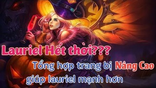 Hướng dẫn chi tiết trang bị, bảng ngọc cho Lauriel mùa 20 phù hợp mọi tình huống không bị lỗi thời