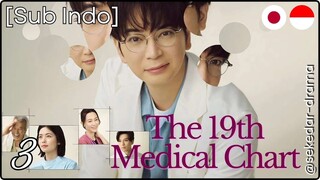 [Sub Indo] The 19th Medical Chart – Eps. 03 (2025)