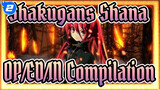 [Shakugan's Shana]Series Full OP/ED/IN Compilation|_D2