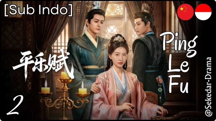 [Sub Indo] P͎i͎n͎g͎ ͎L͎e͎ ͎F͎u͎ – Eps. 02 (2026)