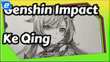 [Genshin Impact] Menggambar Ke Qing dalam 450 menit_2