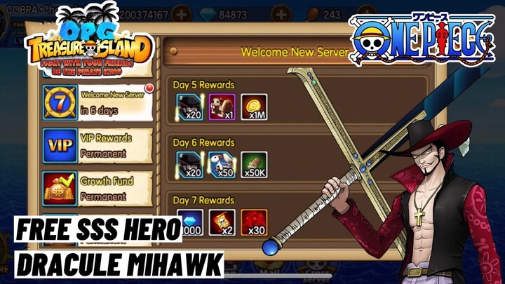 Welcome New Server Login Reward FREE SSS "Hawk Eyes" Dracule Mihawk! OPG: Treasure Island Mobile