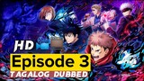 Jujutsu Kaisen Episode 3 (Tagalog Dubbed) HD