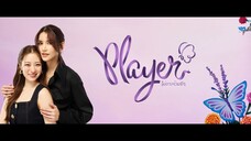 PLAYER The Series PLAYER ไม่อาจห้ามรัก  EP.10 [2/4]