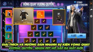 Free Fire| Hướng dẫn cách chơi sự kiện vòng quay vương quyền - Nhận trước pet hổ sắp ra mắt