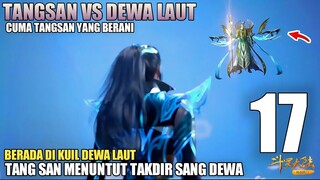 TANG SAN vs DEWA LAUT‼️ MENANTANG TAKDIR YANG DI TETAPKAN DEWA - Alur Cerita Soul Land Dunia Roh