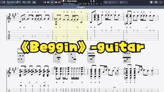 Beggin - Tab Gitar