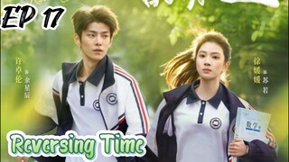 [ENG] EP 17 Reversing Time