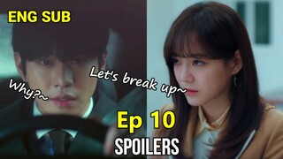 BUSINESS PROPOSAL EP 10 ENG SUB Preview & Spoiler Shin Ha-Ri decides to break up with Kang Tae-Mu