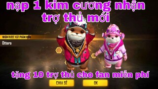 Garena Free Fire|#197 hướng dẫn nạp 1 kim cương nhận trợ thủ mới ottero, event tặng pet miễn phí
