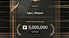 Finally..!! Akhirnya kita berhasil menamatkan 5 juta View Agen Skipper!!