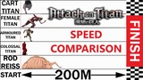 Attack On Titan Speed Comparison ||Race||