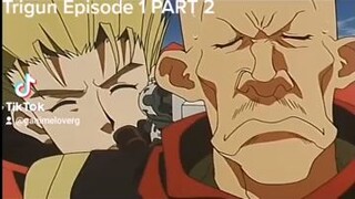 trigun vash stampede ep1 part 2