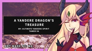 A Yandere's Treasure - (Dragon girl x Royal Listener) [ASMR Roleplay] {F4A}