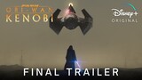 Obi-Wan Kenobi - FINAL TRAILER (2022) Disney+ (HD)