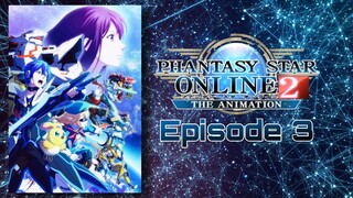 EP.3 Phantasy Star Online 2 The Animation