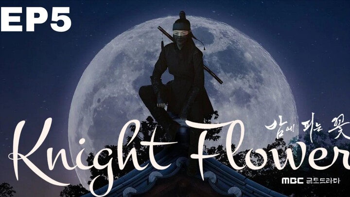 Knight Flower [Korean Drama] in Urdu Hindi Dubbed – EP5