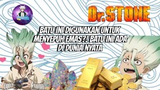 Batu ini Digunakan untuk Menyepuh Emas?! Ada di Dunia Nyata juga?! Review Anime Dr. Stone #beatofbes