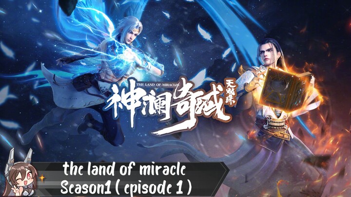 The Land Of Miracle Season 1 ( Episode 1 ) SUB INDO