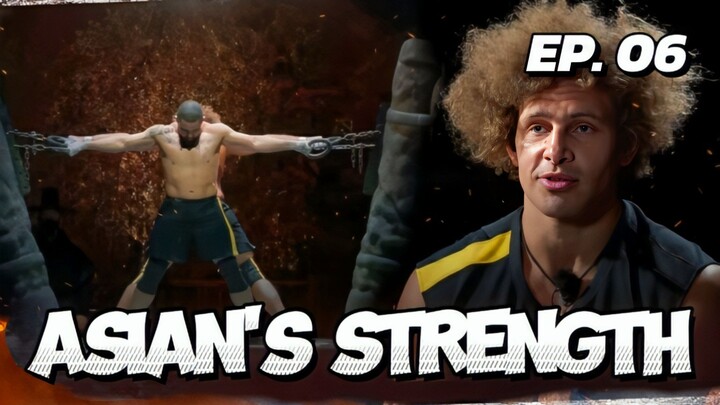 🇰🇷EP. 6 ASIAN'S STRENGTH (2025) | ENG SUB | SURVIVAL
