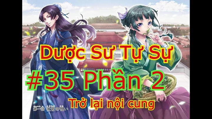 Tập 35 (Phần 2) - Dược Sư Tự Sự - Trở lại hậu cung - phiên bản manga