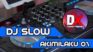 DJ SLOW AKIMILAKU AISA 🎵 LAGI VIRAL 2020