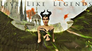 Maleficent - Live Like Legends