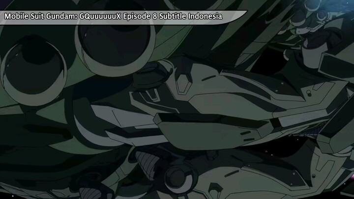 Mobile Suit Gundam GQuuuuuuX - Ep 8 (HD) Sub Indo