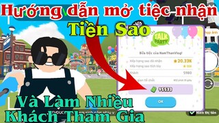 Play Together| Hướng Dẫn Mở Tiệc Nhận Tiền Sao - Làm Nhiều Khách Tham Gia Tiệc