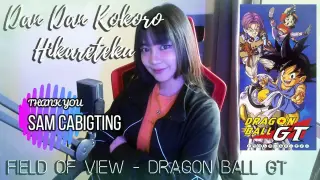 SOBRANG GALING!! | DRAGON BALL GT | Dan Dan Kokoro Hikareteru - Field of View | Cover by Sachi Gomez