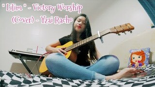 Lilim - Victory Worship- ( cover )-Yzai Racho