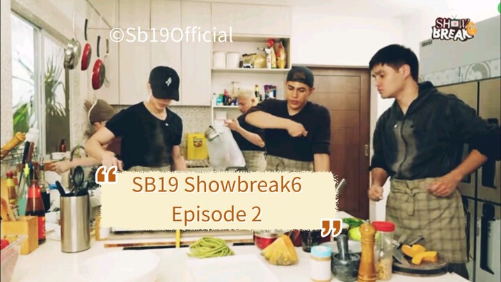 SB19: SHOWBREAK6 EPISODE2