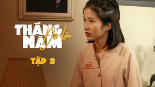 THÁNG NĂM DỮ DỘI TẬP 9 | GHÉT NHAU LẮM KHẨU CHIẾN NHAU NHIỀU