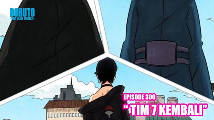 Boruto Episode 300 Subtittle Indonesia Terbaru - Boruto Two Blue Vortex 10 "Tim 7 Kembali"