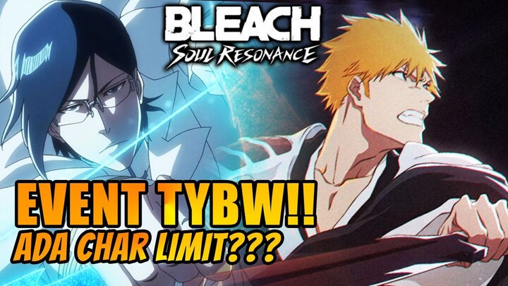 AKHIRNYA KEDATANGAN UPDATE BARU JUGA!! ADA CHAR BARU ICHIGO TYBW  - BLEACH SOUL RESONANCE